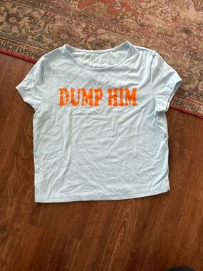 Light Blue Tee with Orange "DUMP HIM" Graphic
